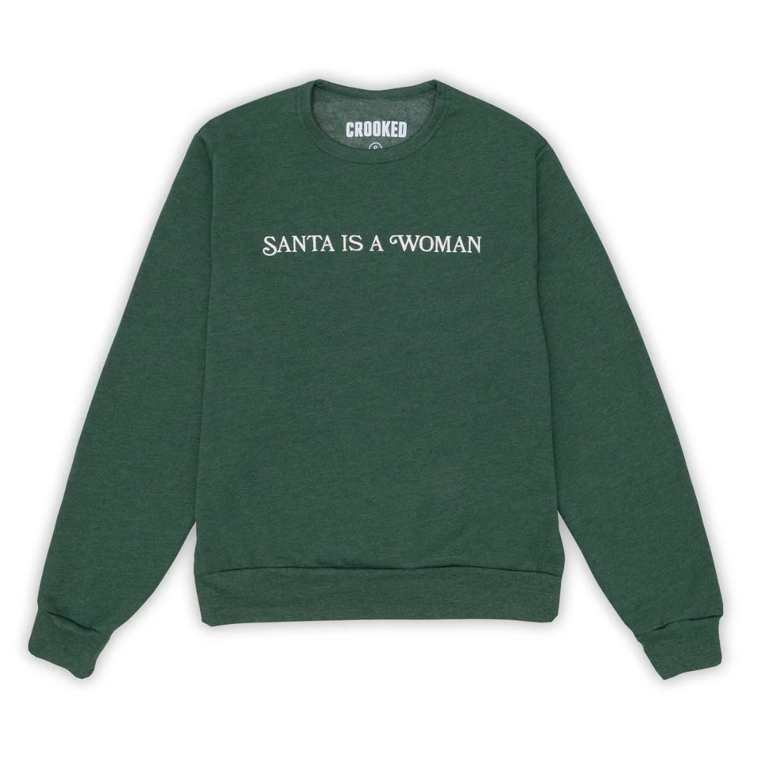 Santa Is A Woman Sweatshirt - Image 4