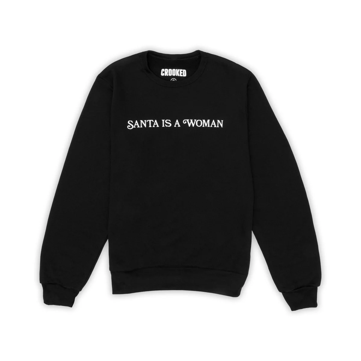 Santa Is A Woman Sweatshirt - Image 6