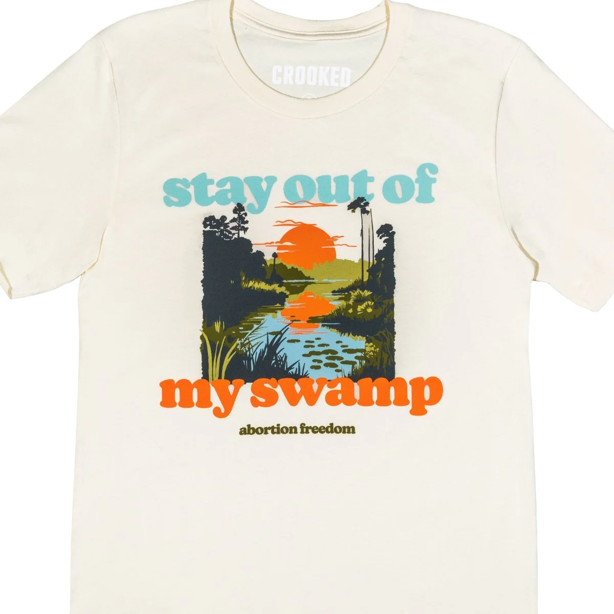 Stay Out Of My Swamp T-Shirt - Image 3